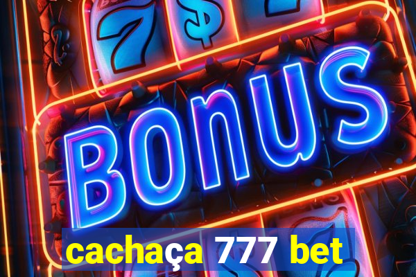 cachaça 777 bet